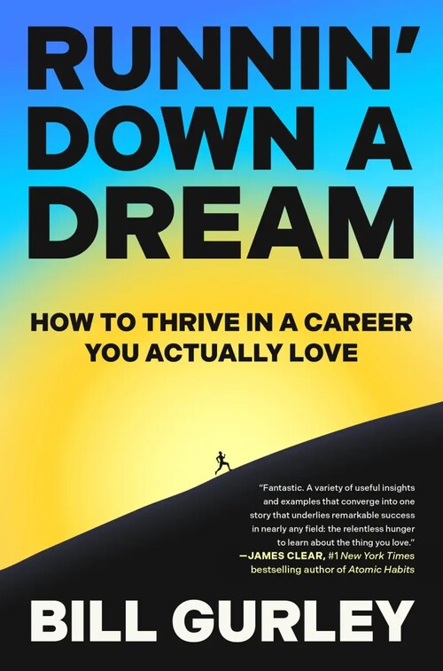 Runnin' Down a Dream - Bill Gurley